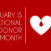 National Blood Donor Month - January